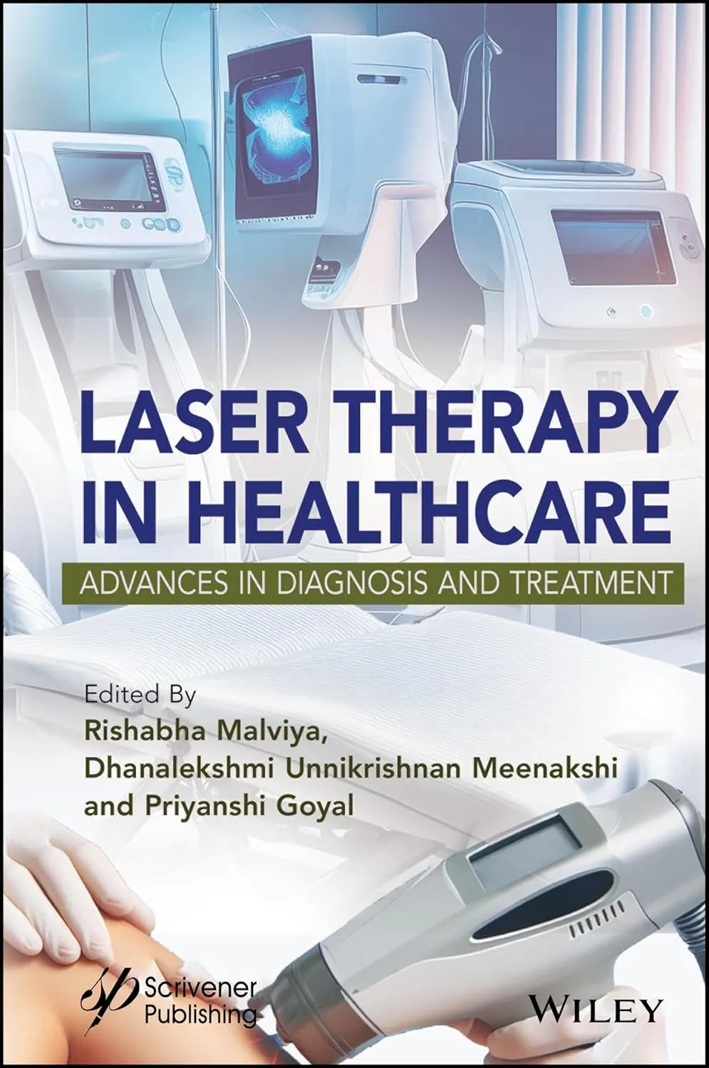 Laser Therapy In Healthcare Advances In Diagnosis And Treatment | Hardcover