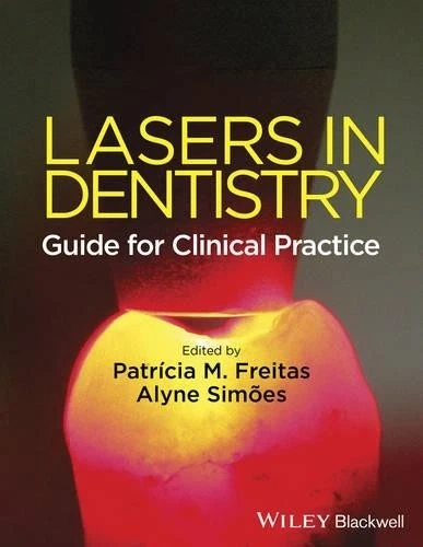 Lasers in Dentistry Guide for Clinical Practice | Paperback
