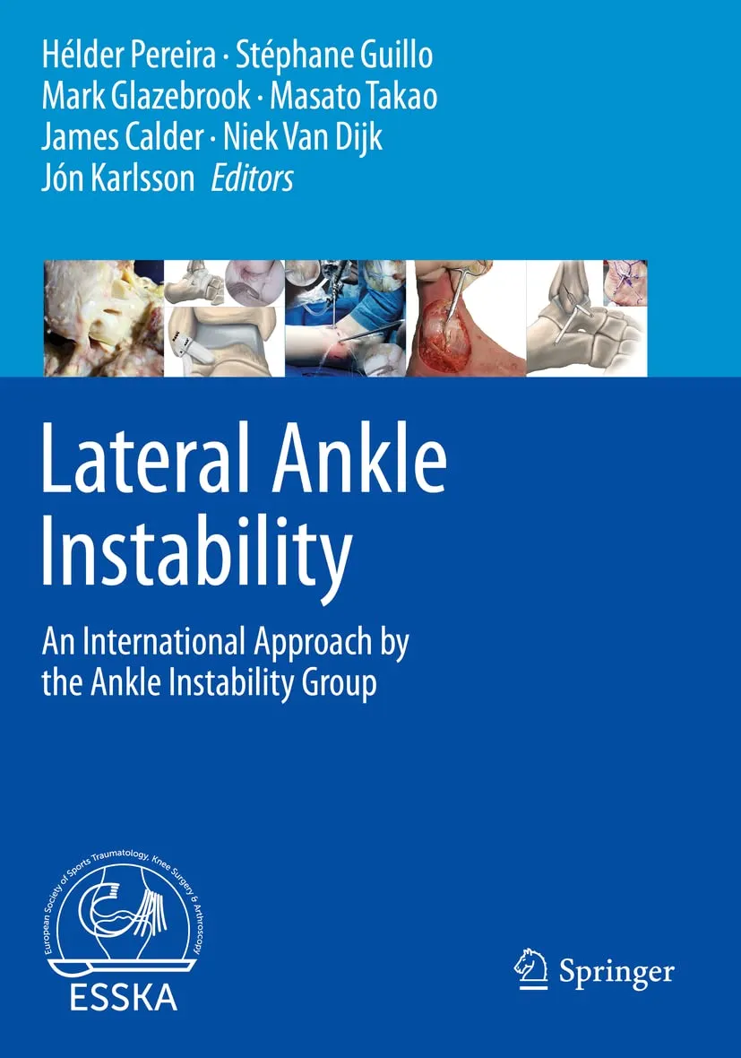 Lateral Ankle Instability An International Approach By The Ankle Instability Group | Paperback