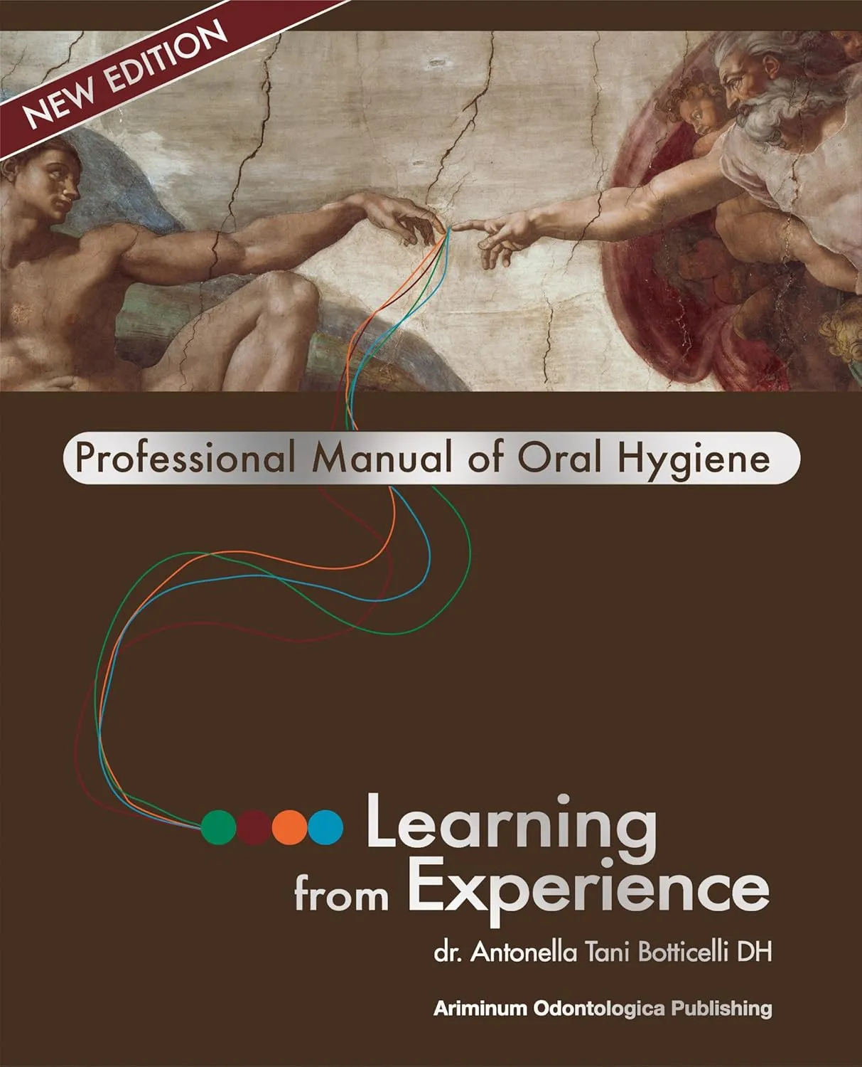 Learning from Experience Professional Manual of Oral Hygiene | With CD | Hardcover