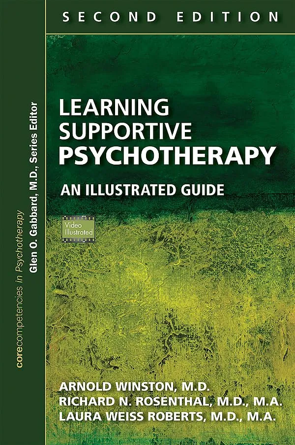 Learning Supportive Psychotherapy An Illustrated Guide | 2nd Edition | Paperback