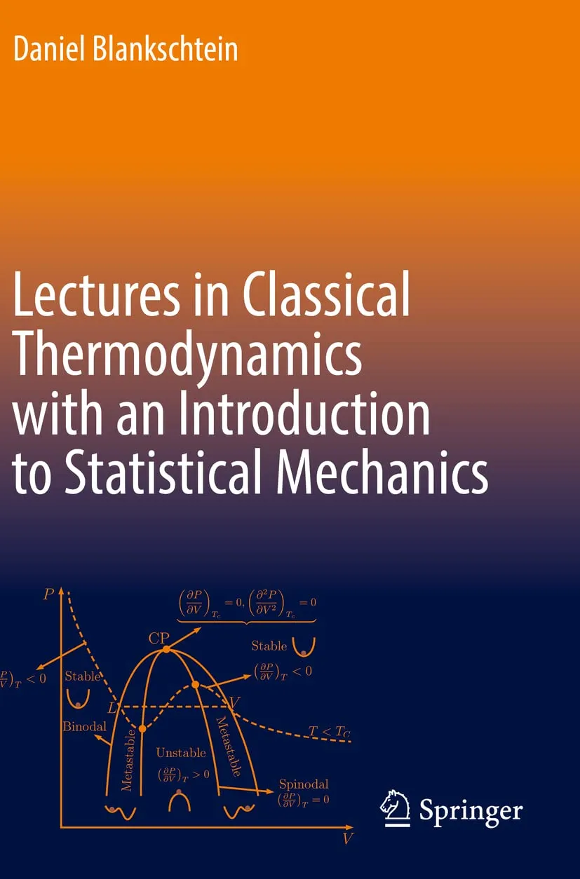 Lectures In Classical Thermodynamics With An Introduction To Statistical Mechanics | Paperback