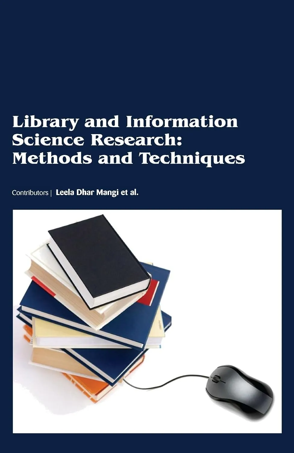 Library and Information Science Research Methods and Techniques | Hardcover