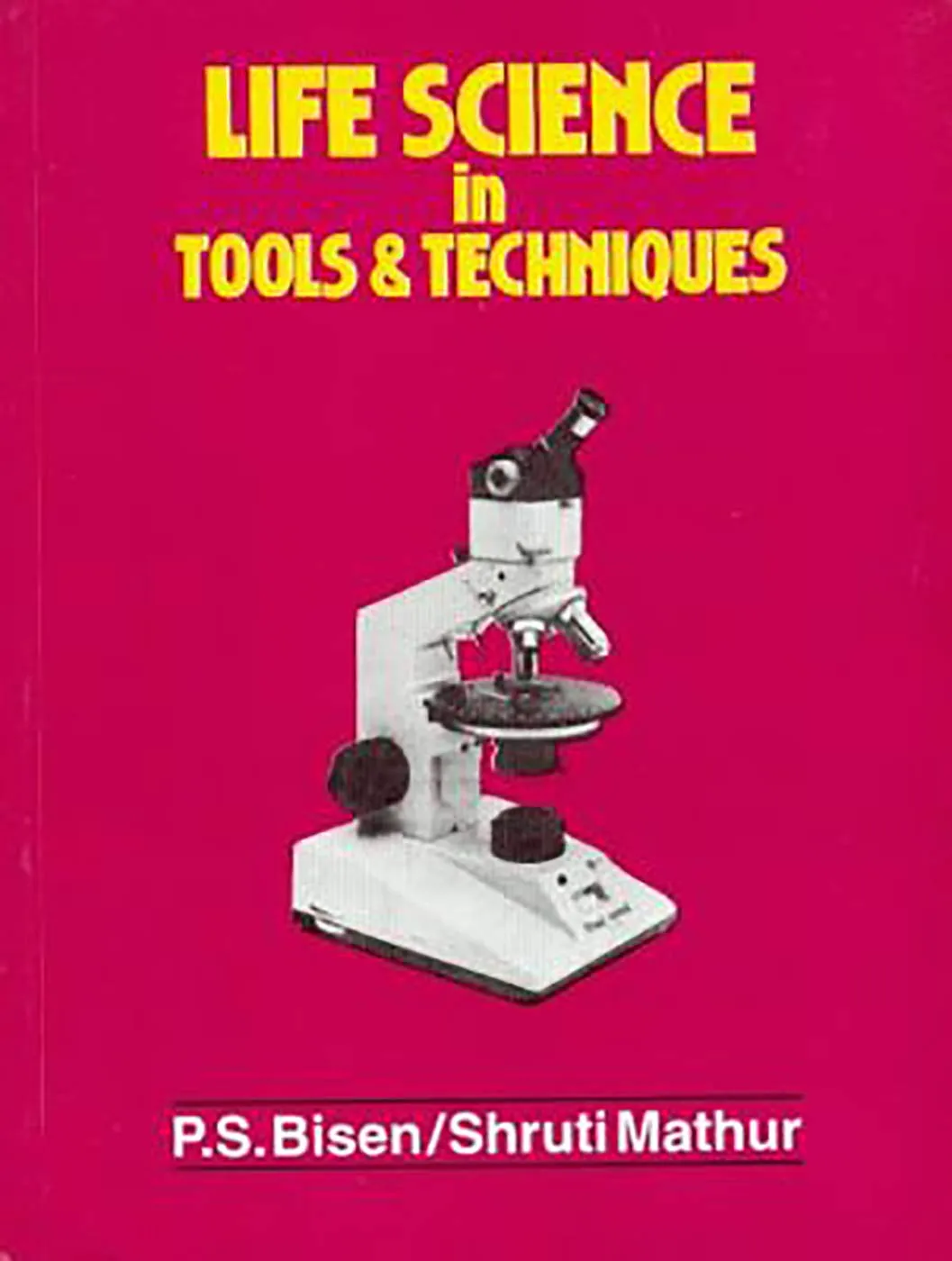 Life Science in Tools and Techniques | Hardcover