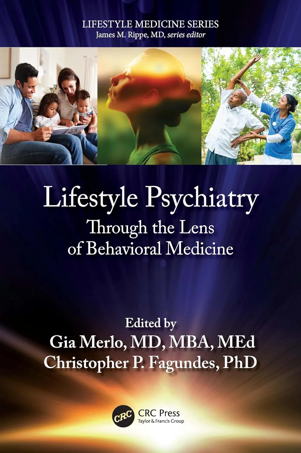 Lifestyle Psychiatry Through The Lens Of Behavioral Medicine | Paperback