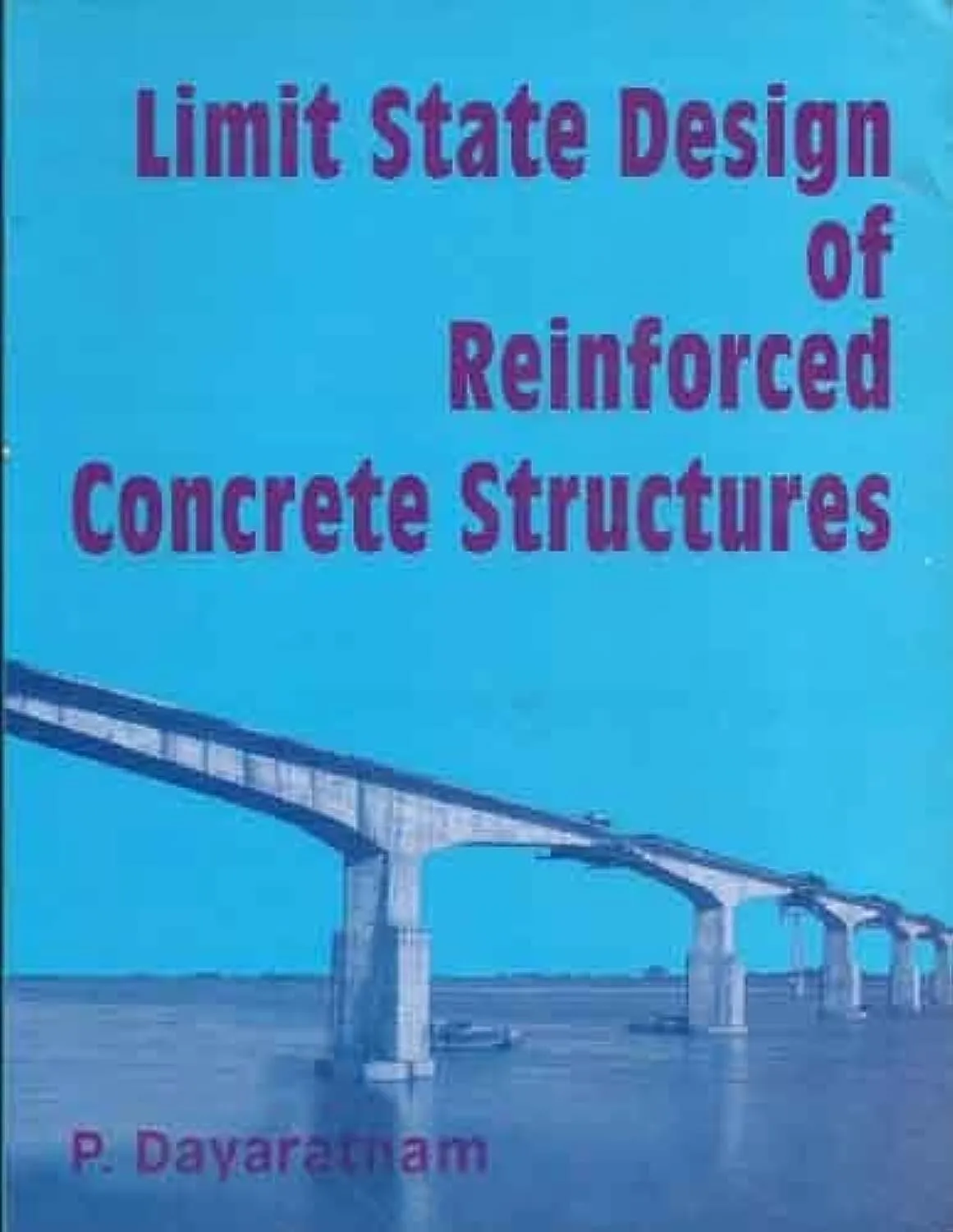 Limit State Design of Reinforced Concrete Structures | Paperback