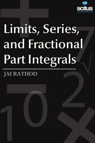 Limits | Series | and Fractional Part Integrals | Hardcover