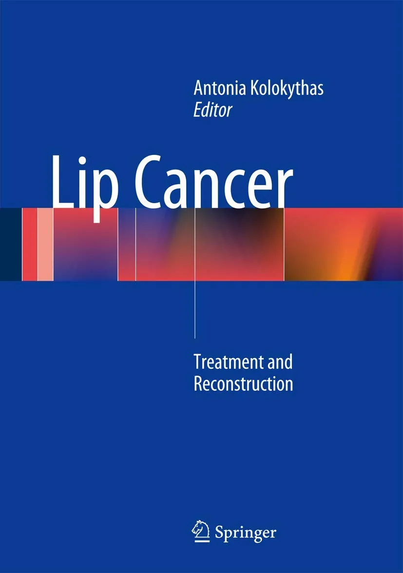 Lip Cancer Treatment and Reconstruction | Hardcover