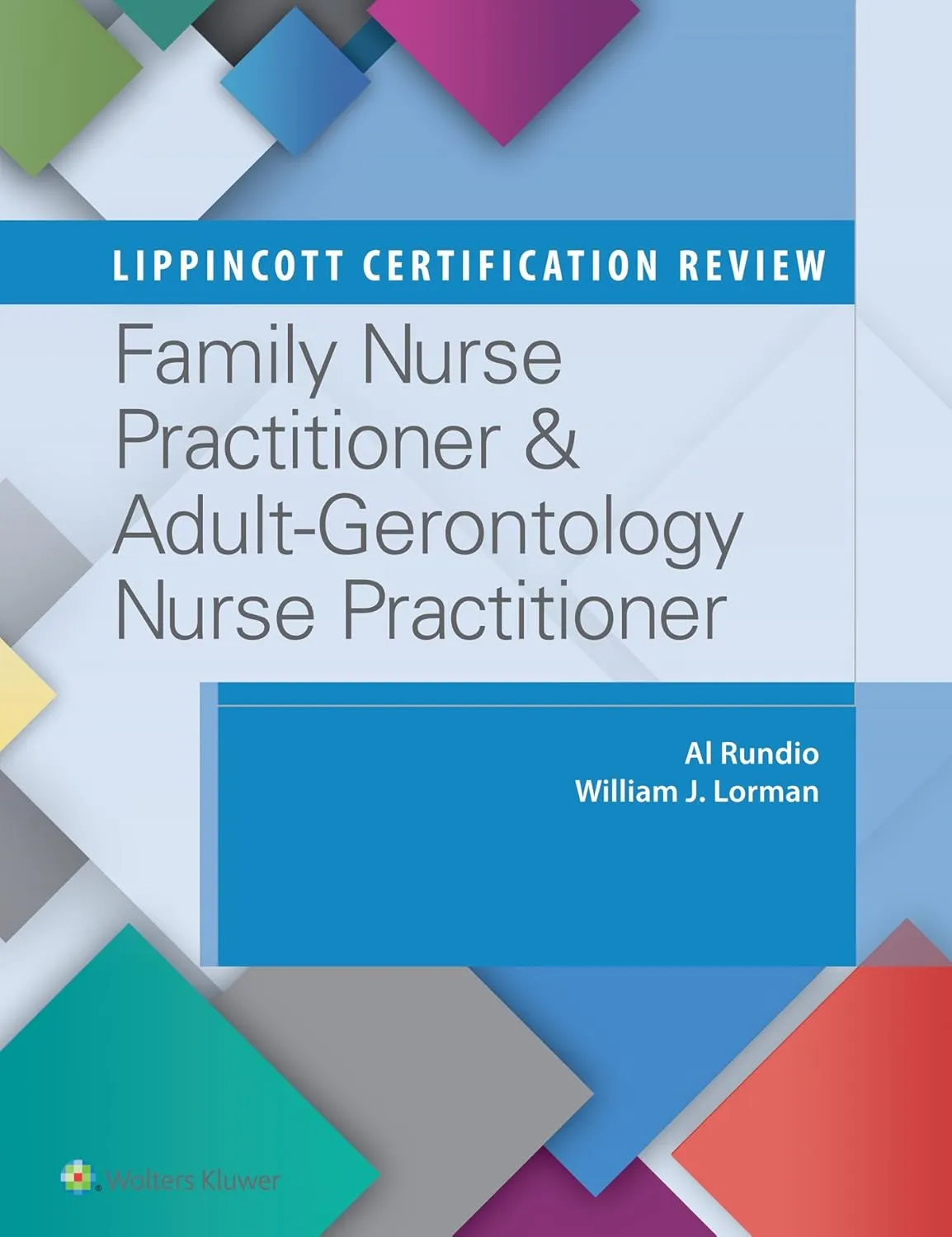 Lippincott Certification Review Family Nurse Practitioner and Adult-Gerontology Nurse Practitioner | Paperback
