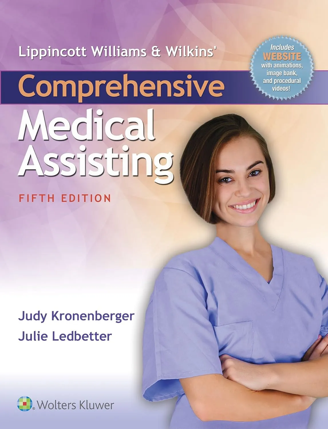 Lippincott Williams and Wilkins' Comprehensive Medical Assisting | 5th Edition | Hardcover