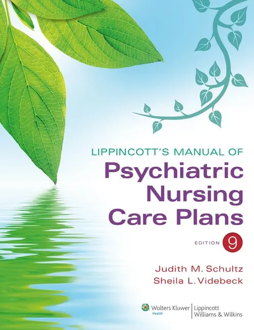 Lippincott's Manual of Psychiatric Nursing Care Plans | 9e | Paperback