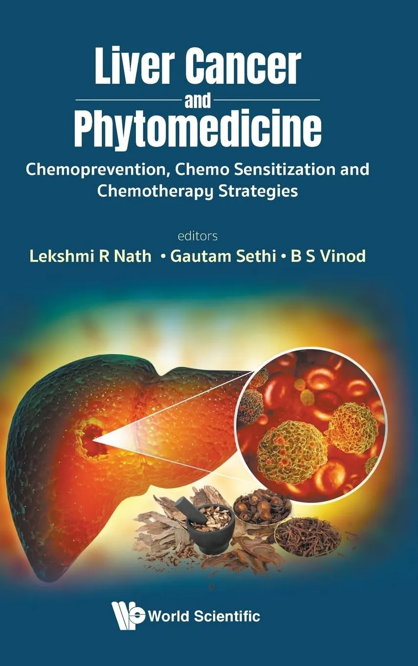 Liver Cancer And Phytomedicine Chemoprevention Chemo Sensitization And Chemotherapy Strategies | Hardcover