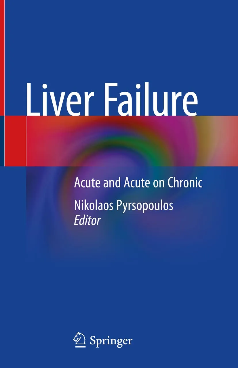 Liver Failure Acute and Acute On Chronic | Hardcover