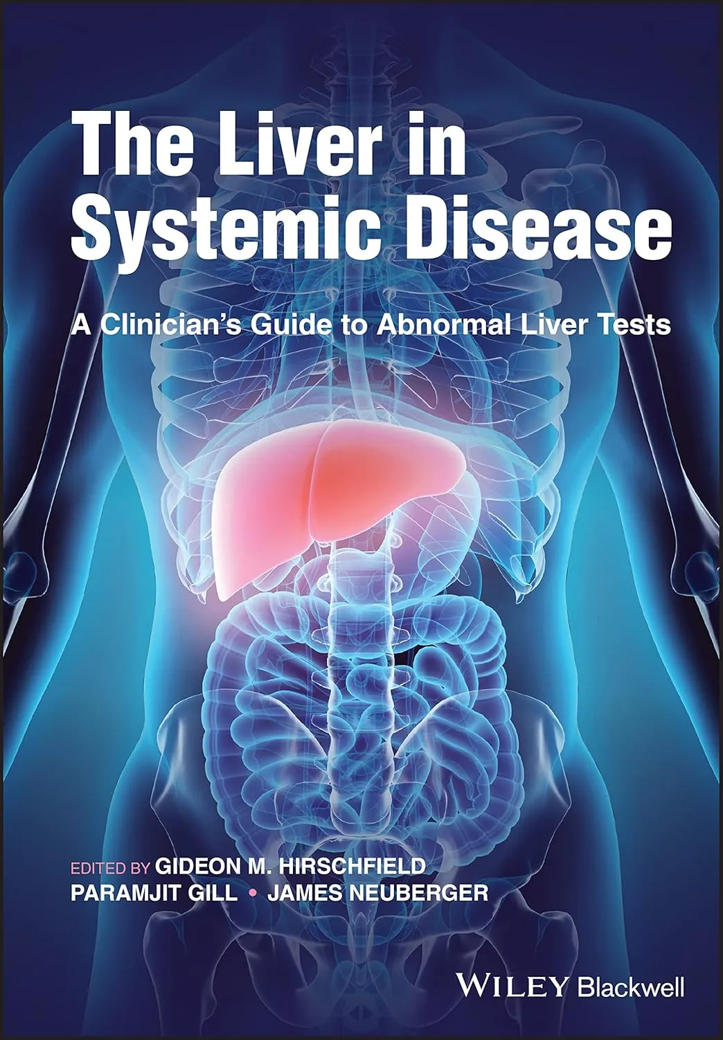 The Liver In Systemic Disease A Clinicians Guide To Abnormal Liver Tests | Hardcover