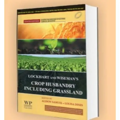 Lockhart And Wisemans Crop Husbandry Including Grassland 10th Edition | Paperback