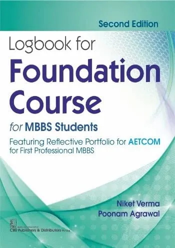 Logbook For Foundation Course For MBBS Students 2nd Edition | Paperback