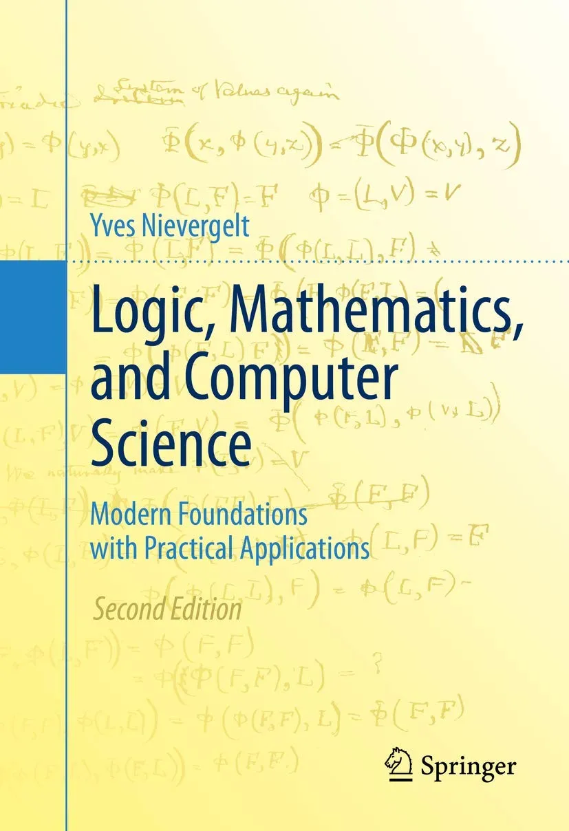 Logic | Mathematics | and Computer Science | 2nd Edition | Hardcover