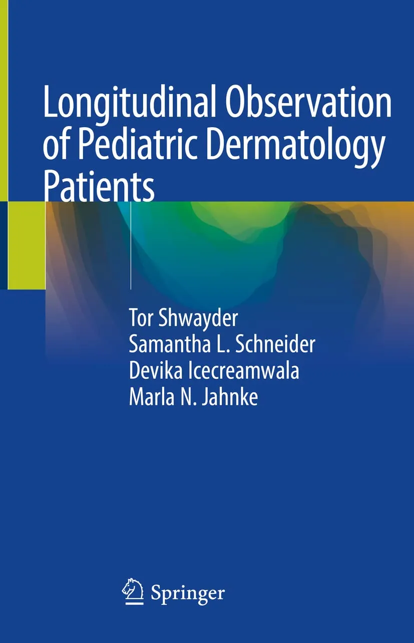 Longitudinal Observation of Pediatric Dermatology Patients | Hardcover