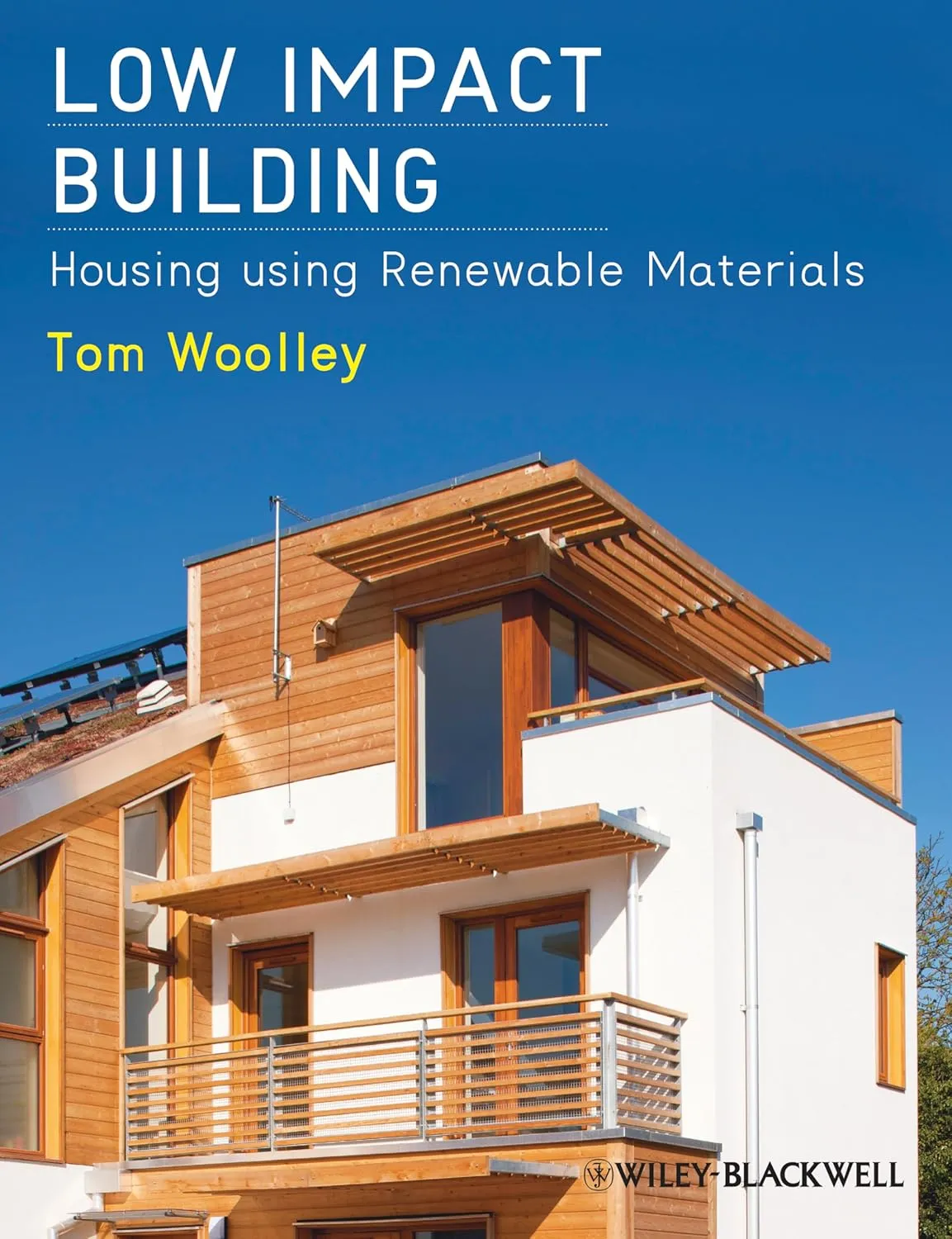 Low Impact Building Housing using Renewable Materials | Paperback