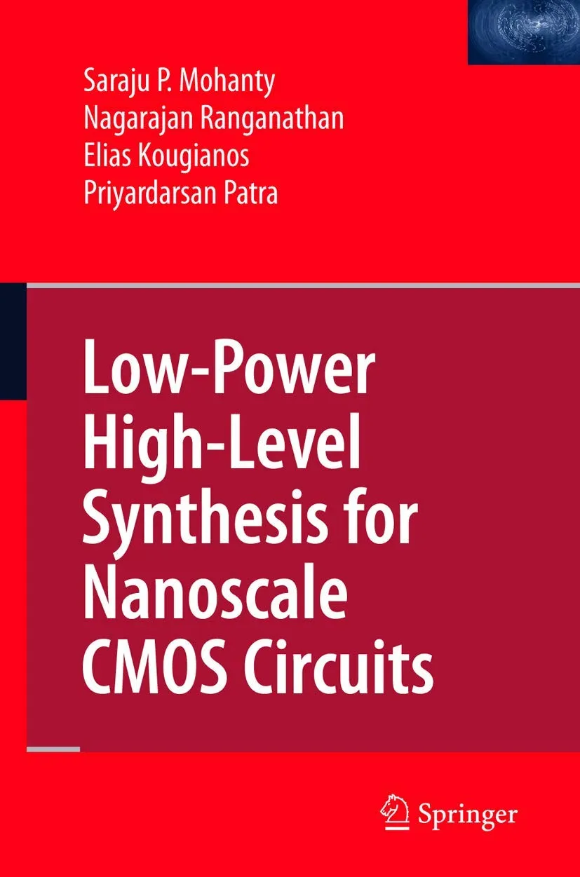 Low-Power High-Level Synthesis for Nanoscale CMOS Circuits | Hardcover