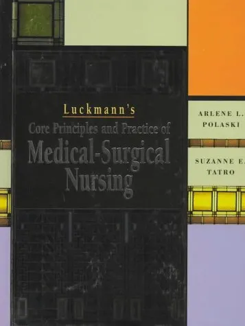 Luckmann's Core Principles and Practice of Medical-Surgical Nursing | Hardcover