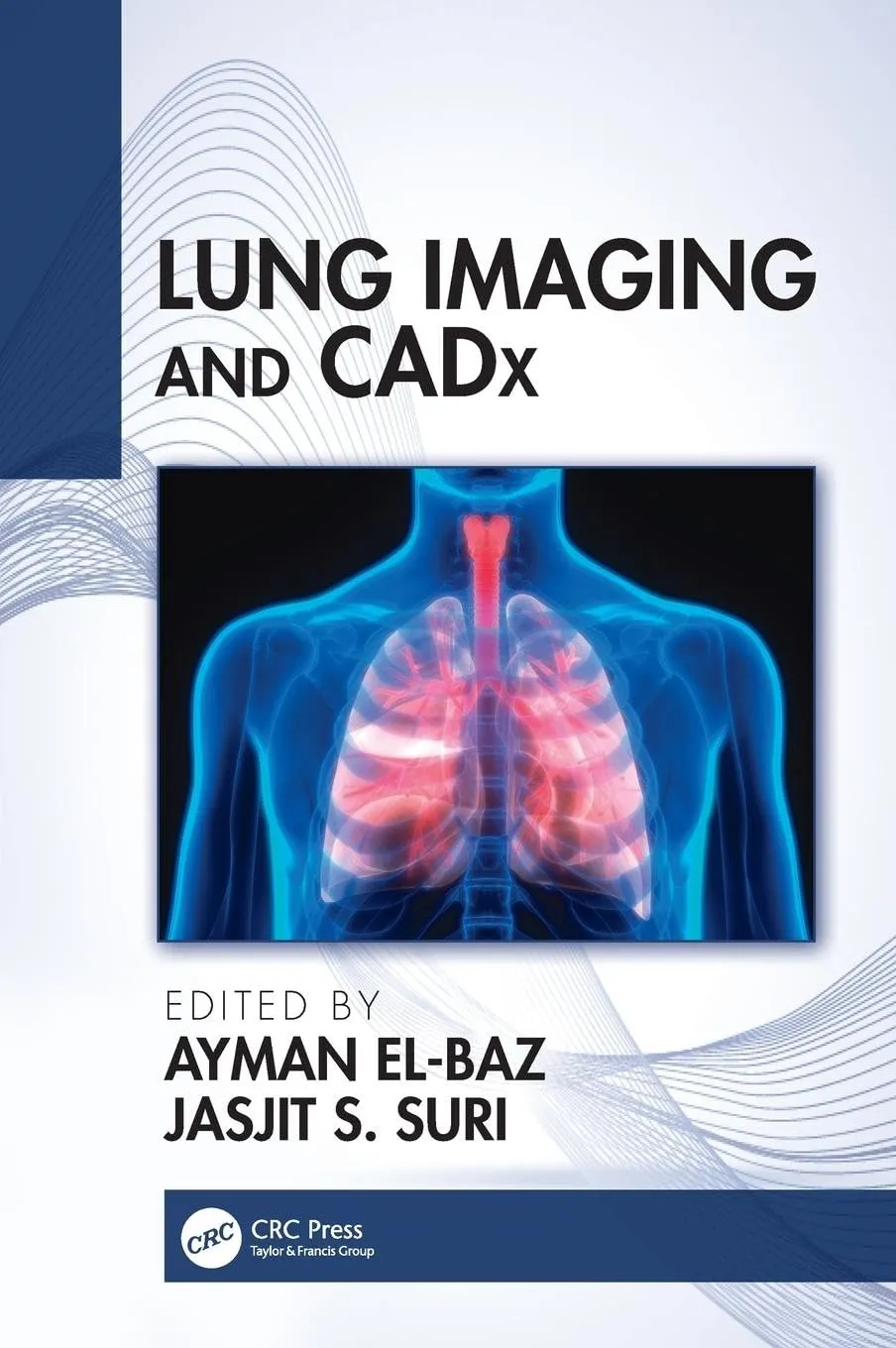 Lung Imaging and CADx | Hardcover