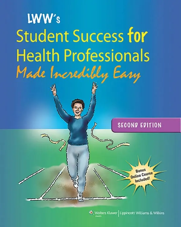 LWW's Student Success for Health Professionals Made Incredibly Easy | 2nd Edition | Paperback