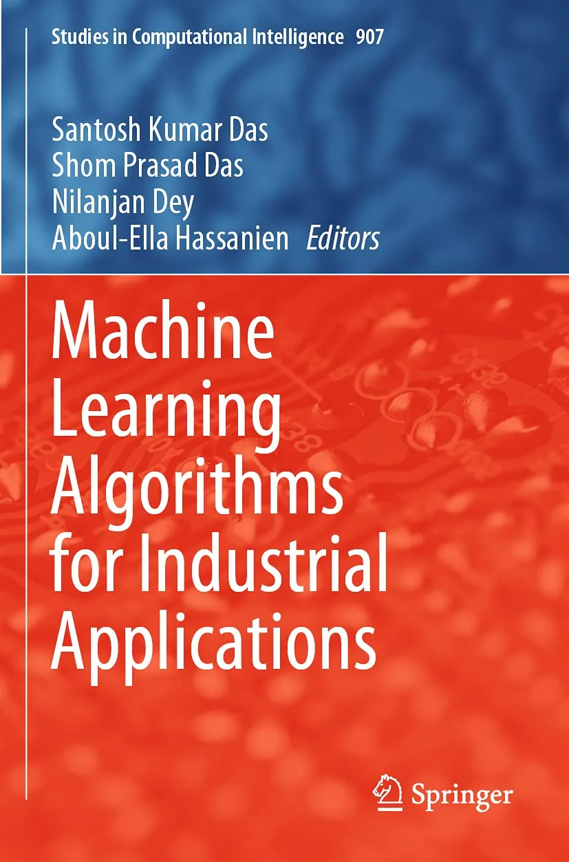 Machine Learning Algorithms For Industrial Applications | Paperback