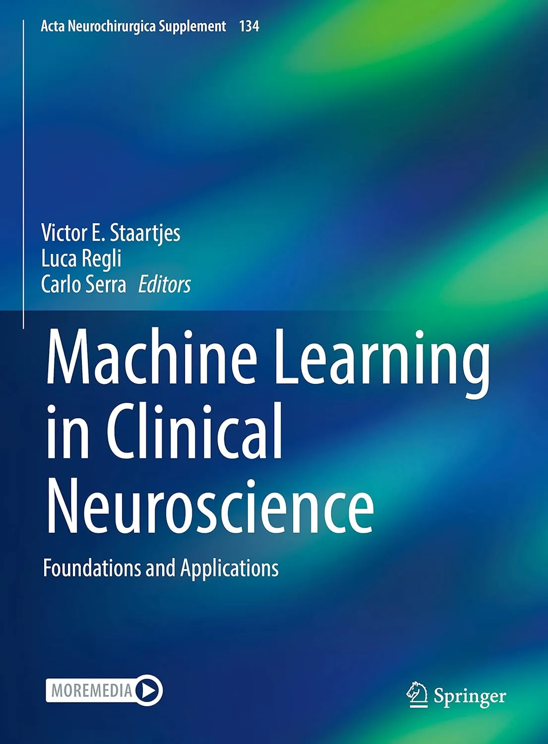 Machine Learning In Clinical Neuroscience Foundations And Applications | Hardcover