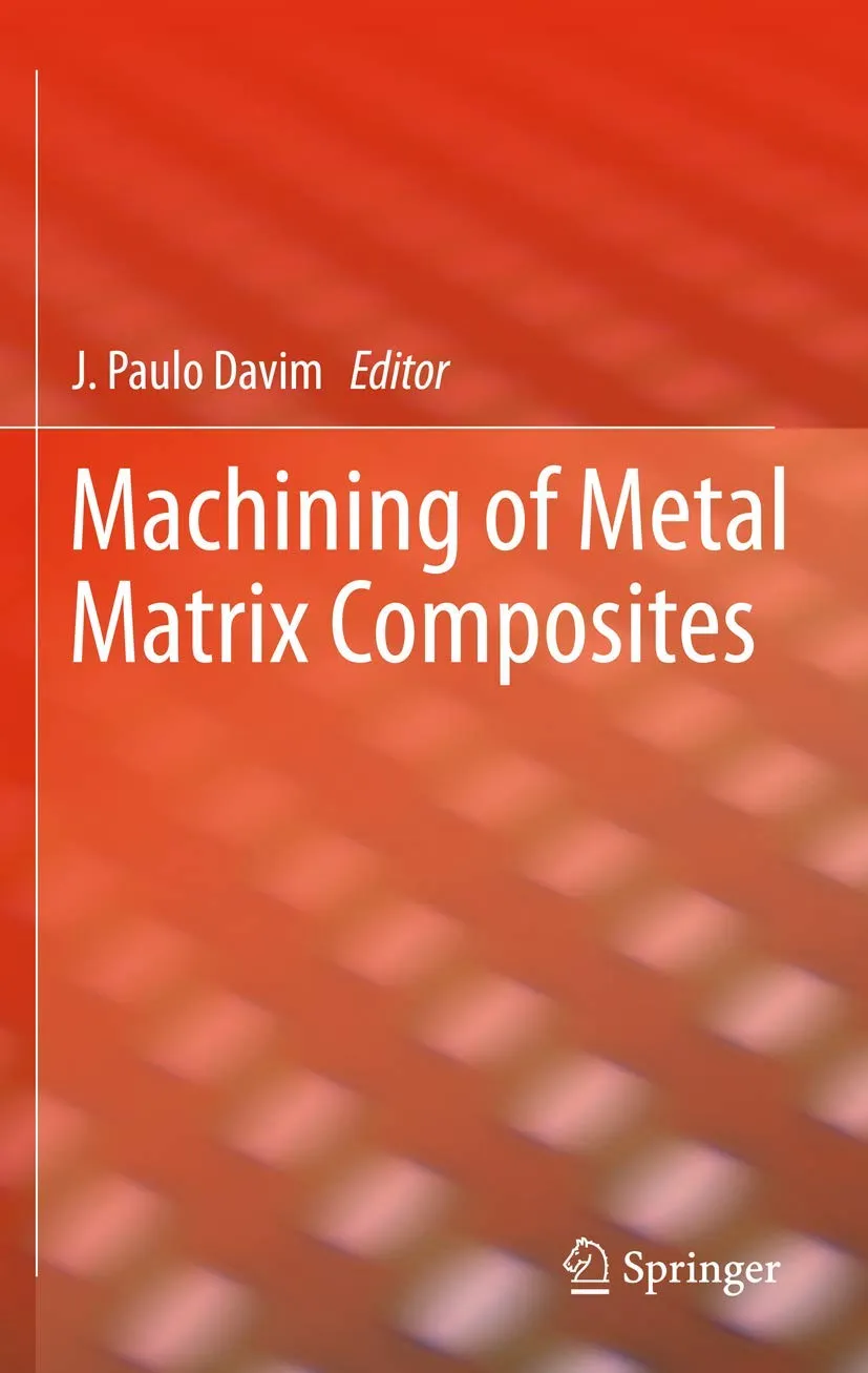 Machining of Metal Matrix Composites | Hardcover