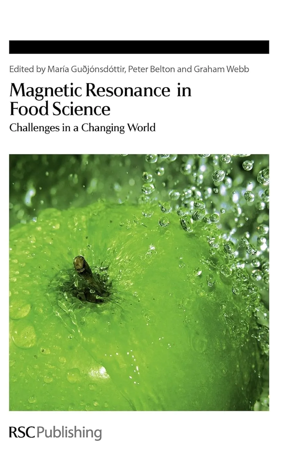 Magnetic Resonance In Food Science Challenges In A Changing World | Hardcover