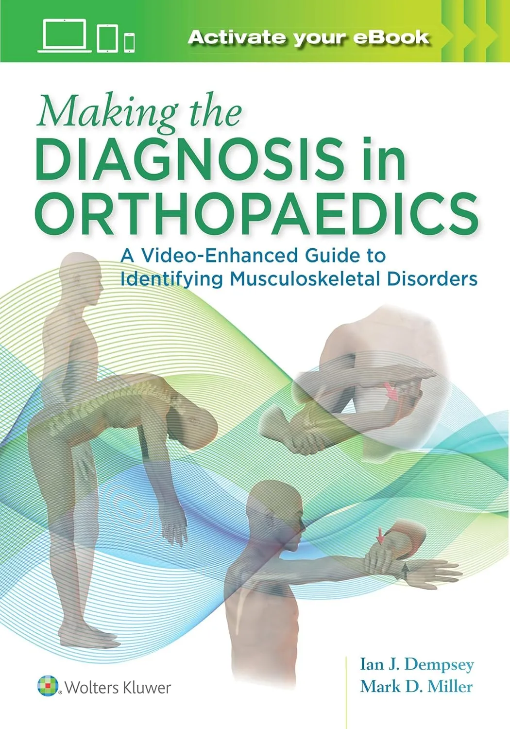 Making the Diagnosis in Orthopaedics A Video-Enhanced Guide to Indentifying Musculoskeletal Disorders | Paperback