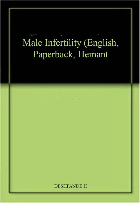 Male Infertility Problems and Perspectives | Paperback