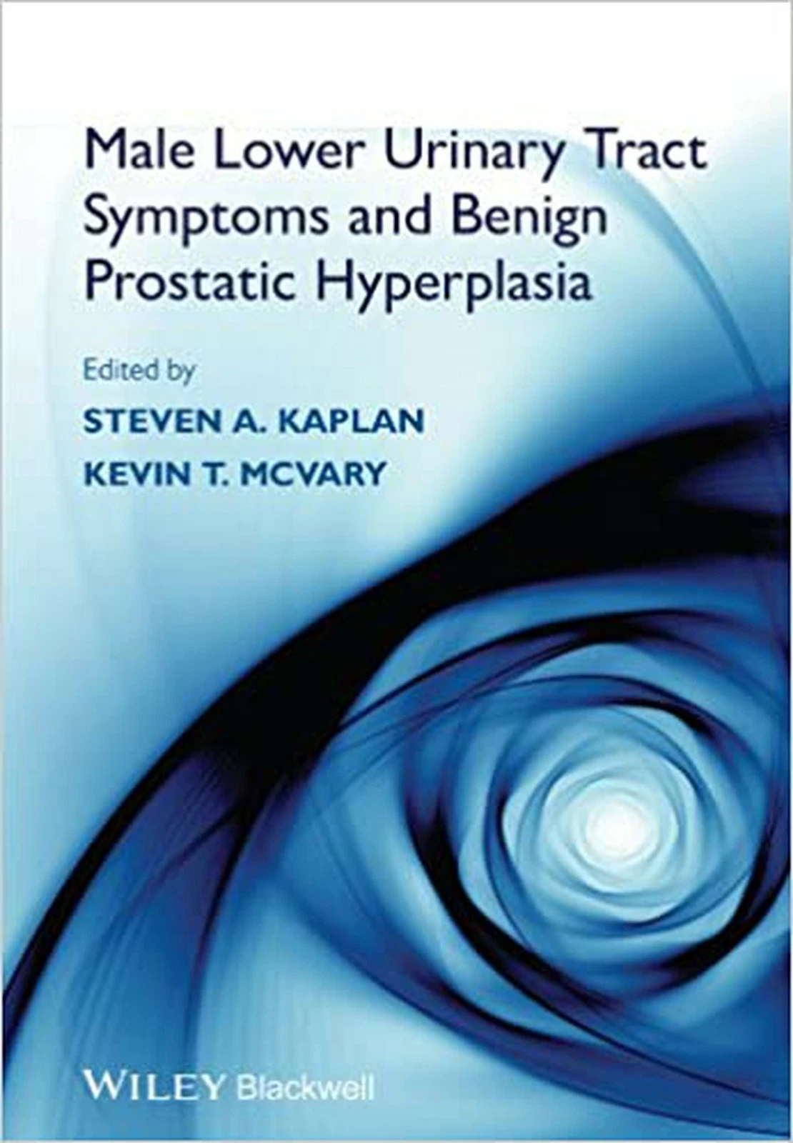 Male Lower Urinary Tract Symptoms and Benign Prostatic Hyperplasia | Hardcover