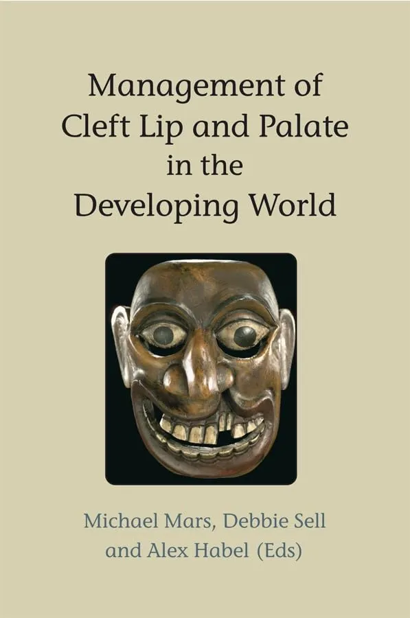 Management of Cleft Lip and Palate in the Developing World | Paperback