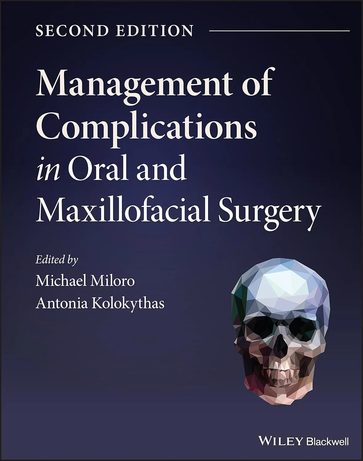 Management Of Complications In Oral And Maxillofacial Surgery 2nd Edition | Hardcover