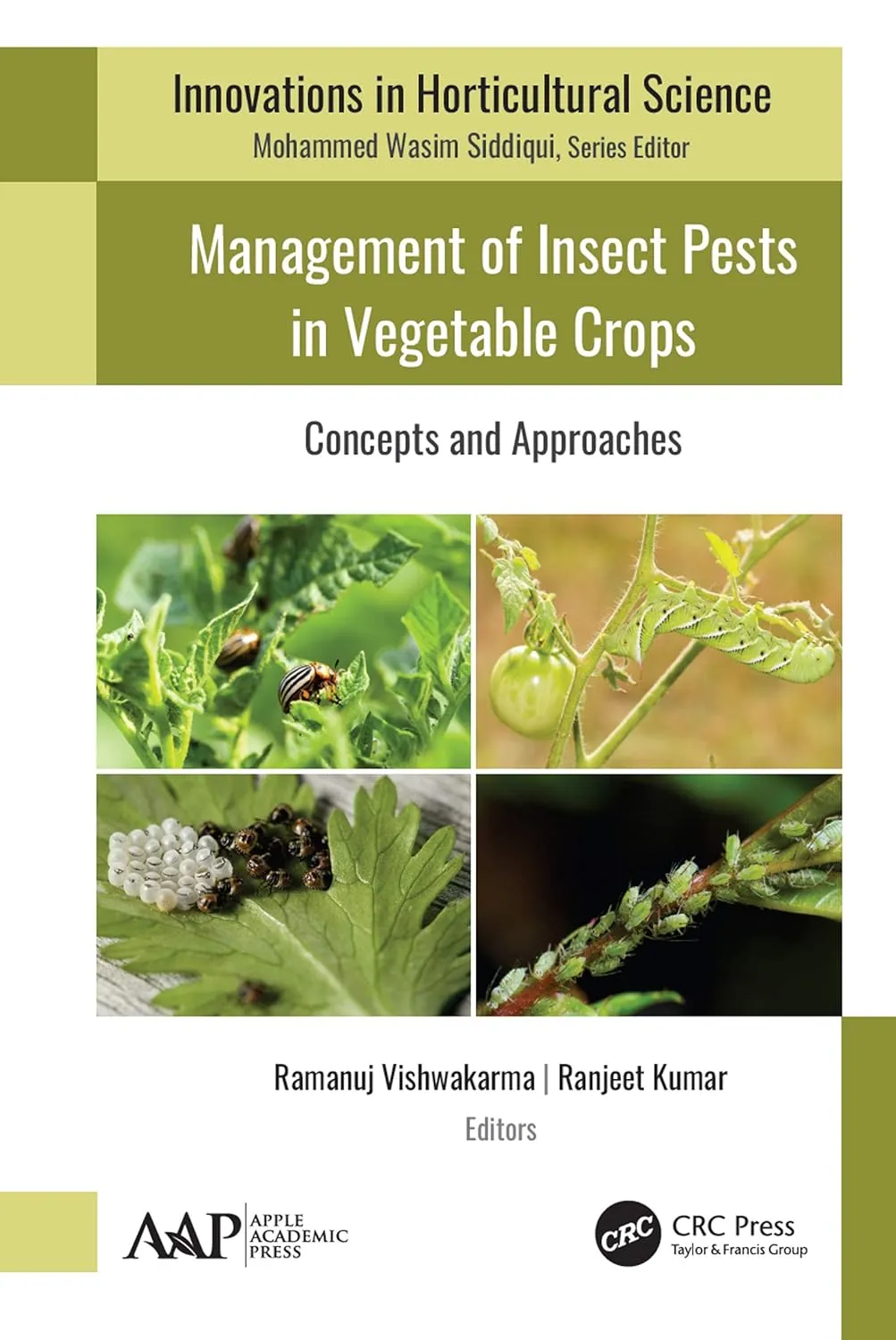 Management Of Insect Pests In Vegetable Crops Concepts And Approaches | Hardcover