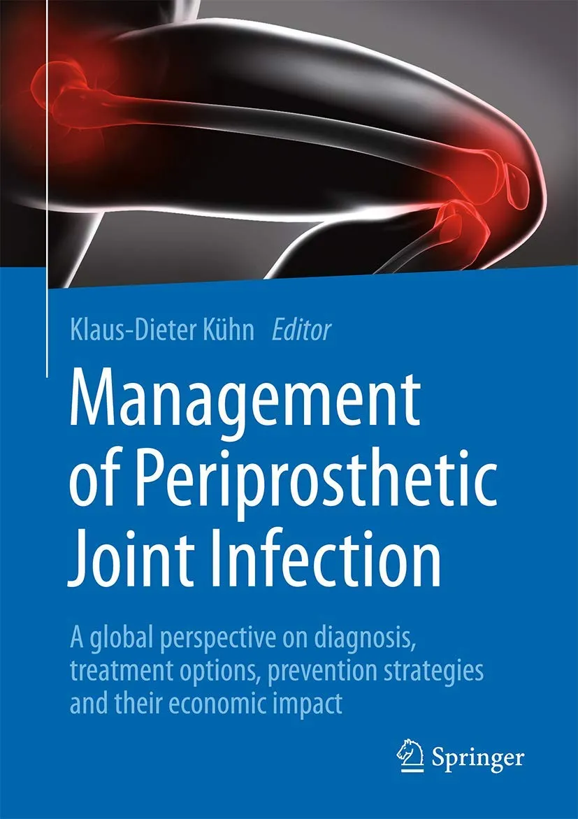 Management of Periprosthetic Joint Infection | Hardcover