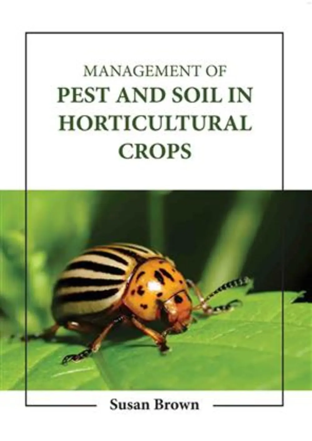 Management Of Pest And Soil In Horticultural Crops | Hardcover