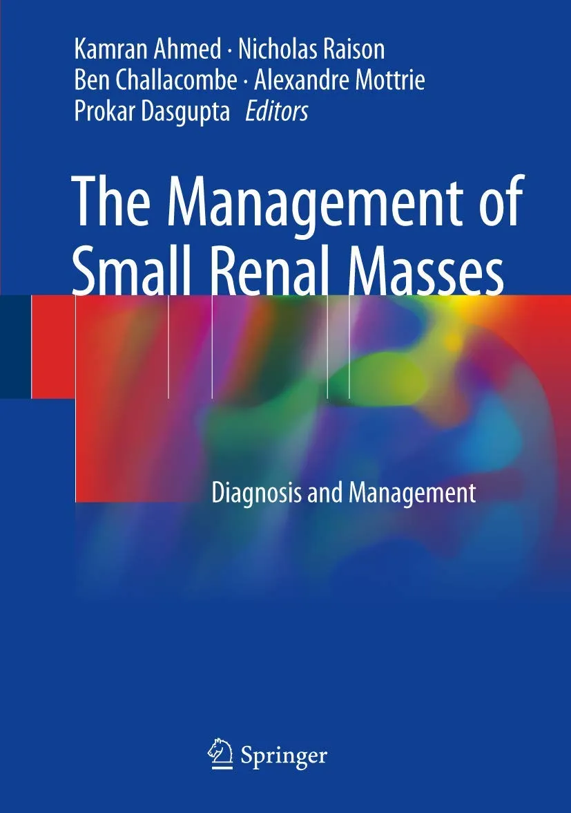The Management of Small Renal Masses | Hardcover