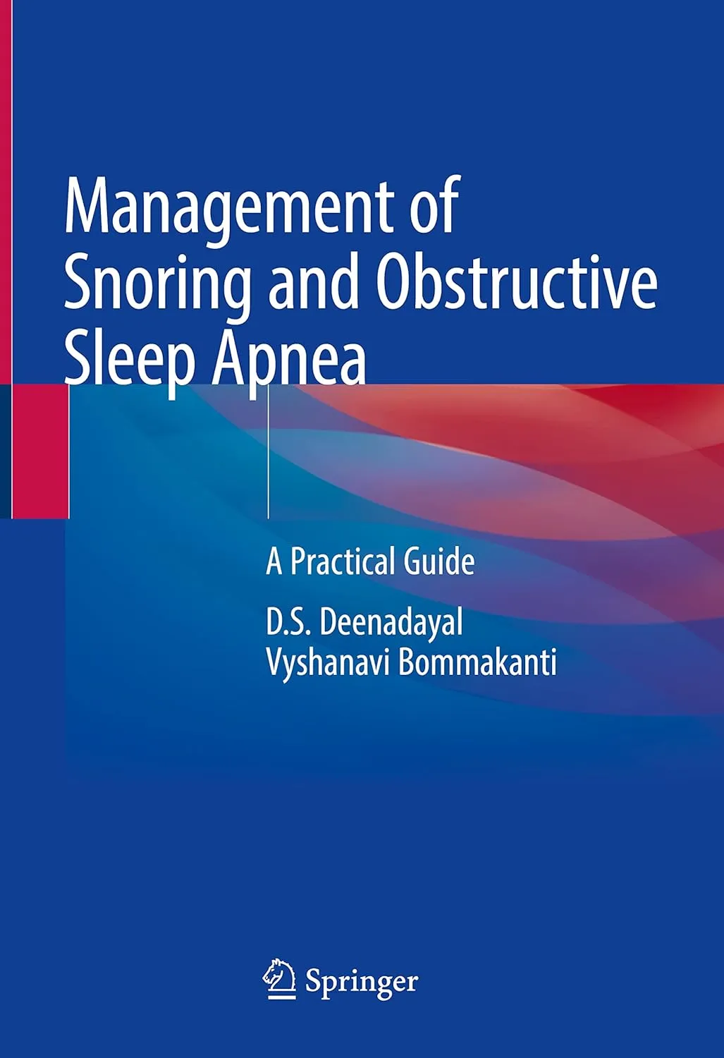 Management of Snoring and Obstructive Sleep Apnea A Practical Guide | Hardcover