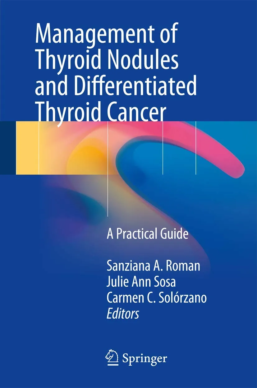 Management of Thyroid Nodules and Differentiated Thyroid Cancer | Hardcover