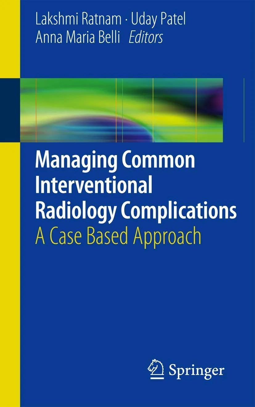 Managing Common Interventional Radiology Complications A Case Based Approach | Paperback