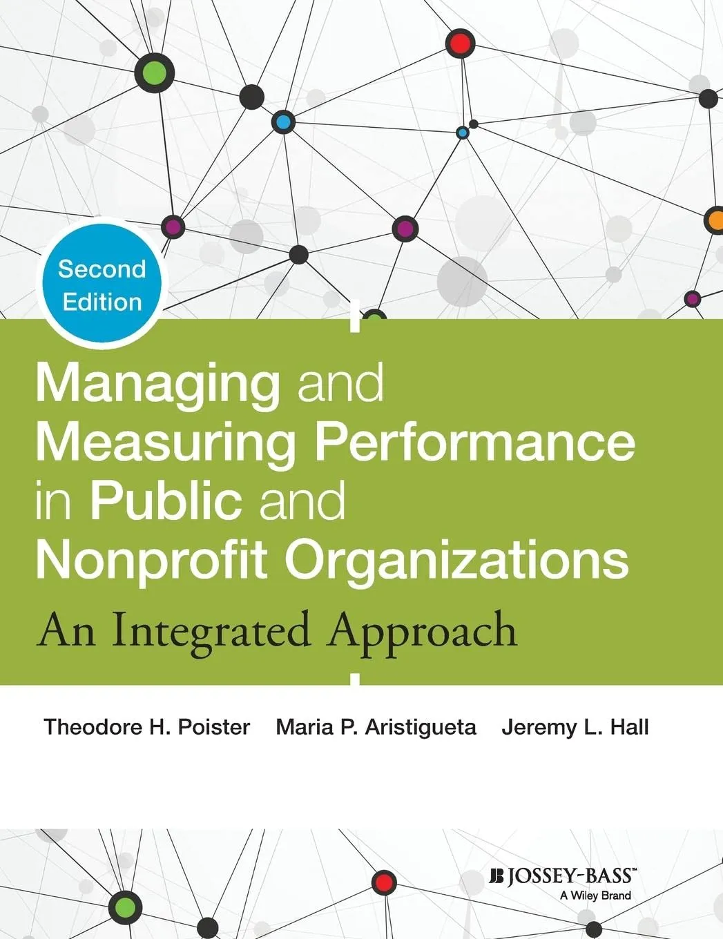 Managing and Measuring Performance in Public and Nonprofit Organizations | 2nd Edition | Hardcover