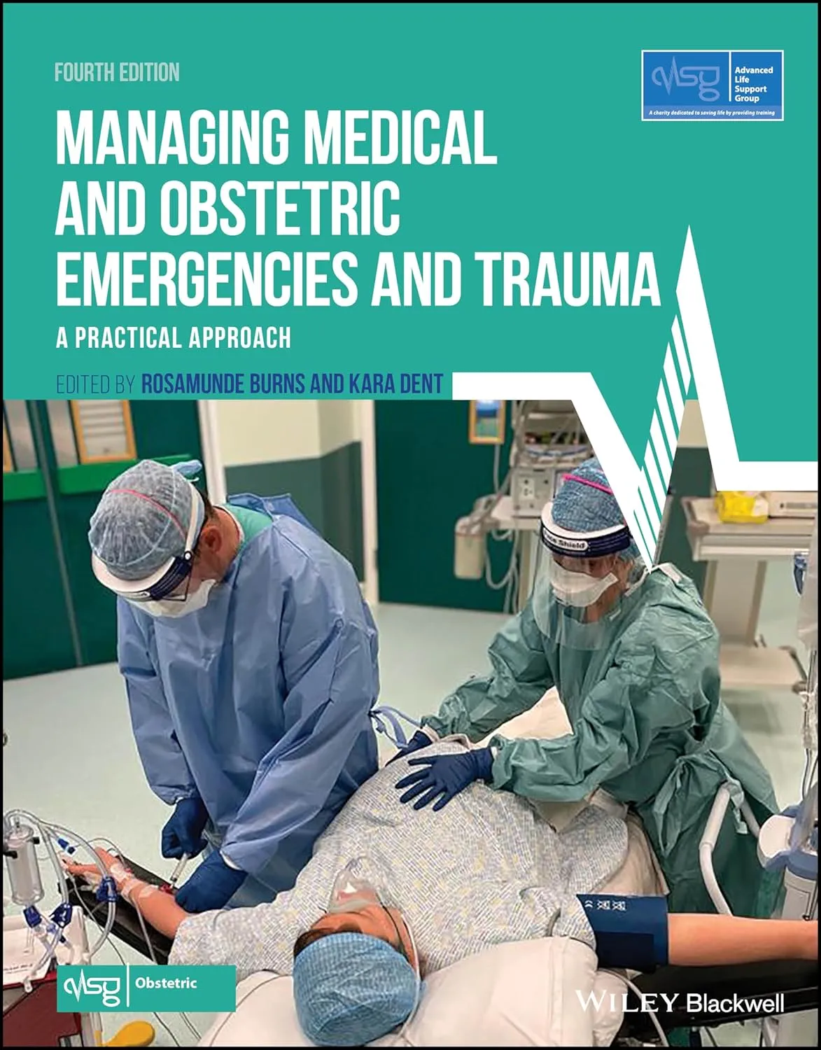 Managing Medical And Obstetric Emergencies And Trauma A Practical Approach 4th Edition | Paperback