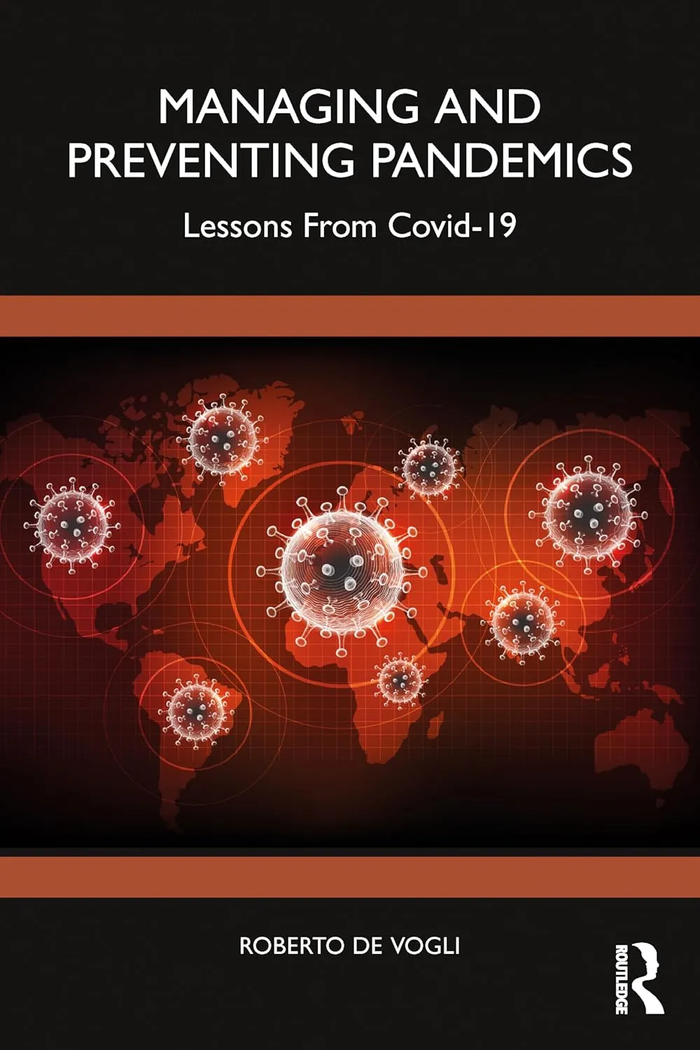 Managing and Preventing Pandemics Lessons From Covid 19 | Paperback