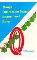 Mango Quarantine Pests Export and Rules | Hardcover