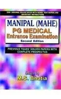 Manipal (Mahe) PG Medical Entrance Examination | 2nd Edition (Previous Years' Solved Papers with Complete Prospectus)