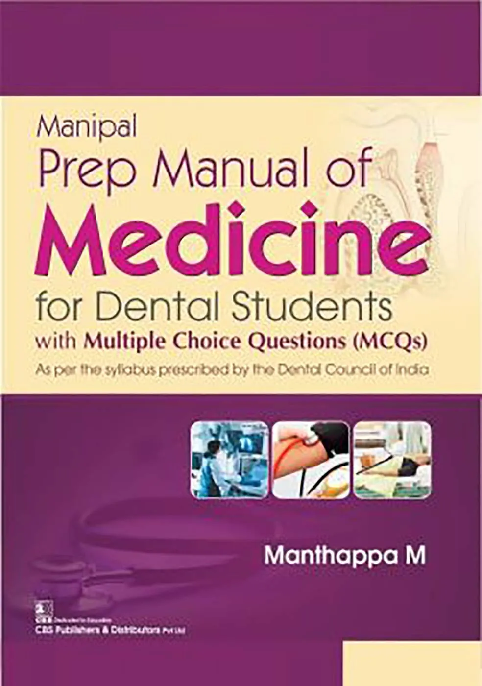 Manipal Prep Manual of Medicine for Dental Students with Multiple Choice Questions (MCQs) | Paperback