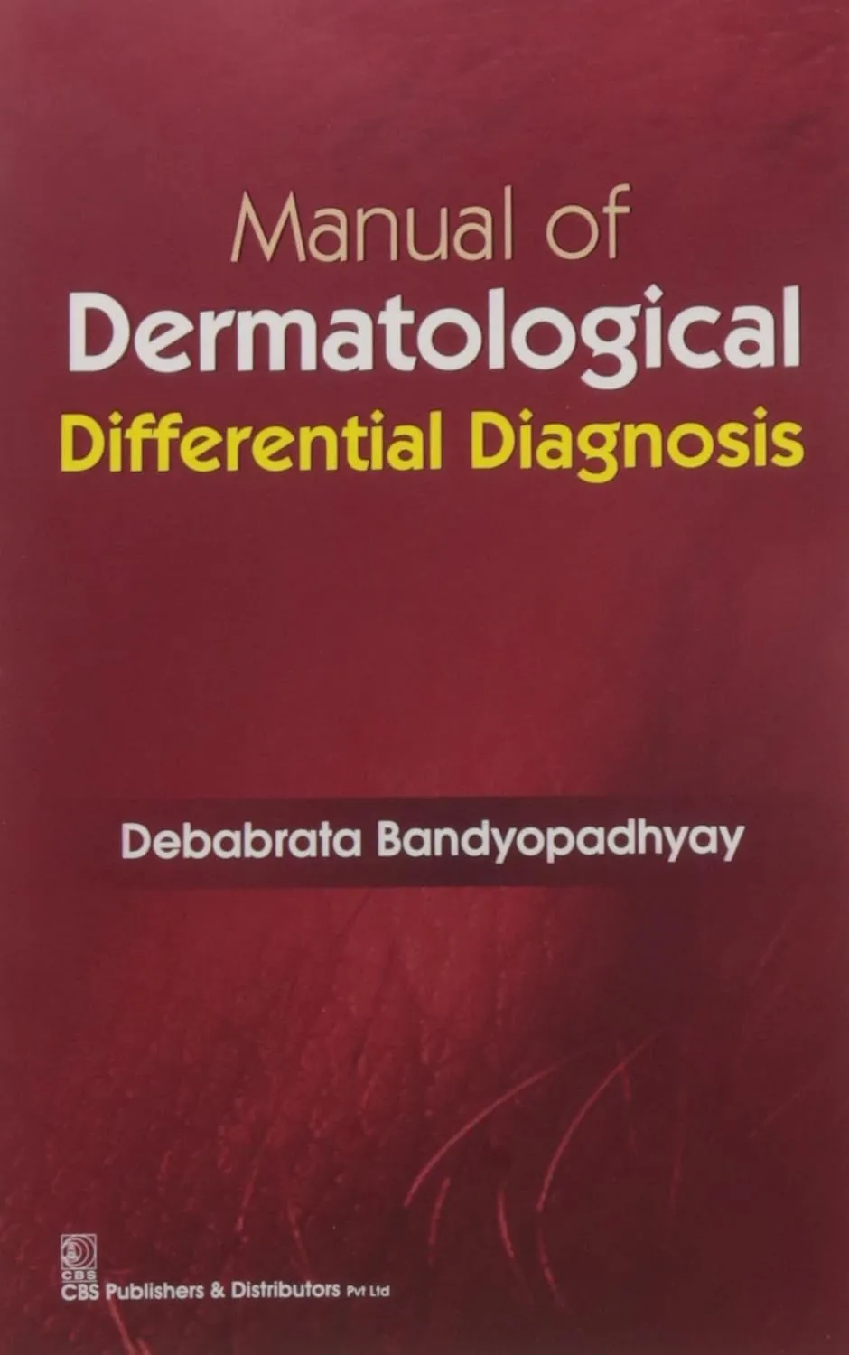 Manual of Dermatological Differential Diagnosis | Paperback